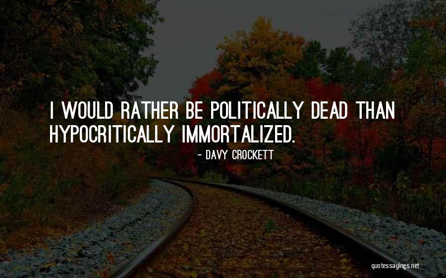 Poslati Neprijatelju Quotes By Davy Crockett Poslati Neprijatelju Quotes By Davy Crockett