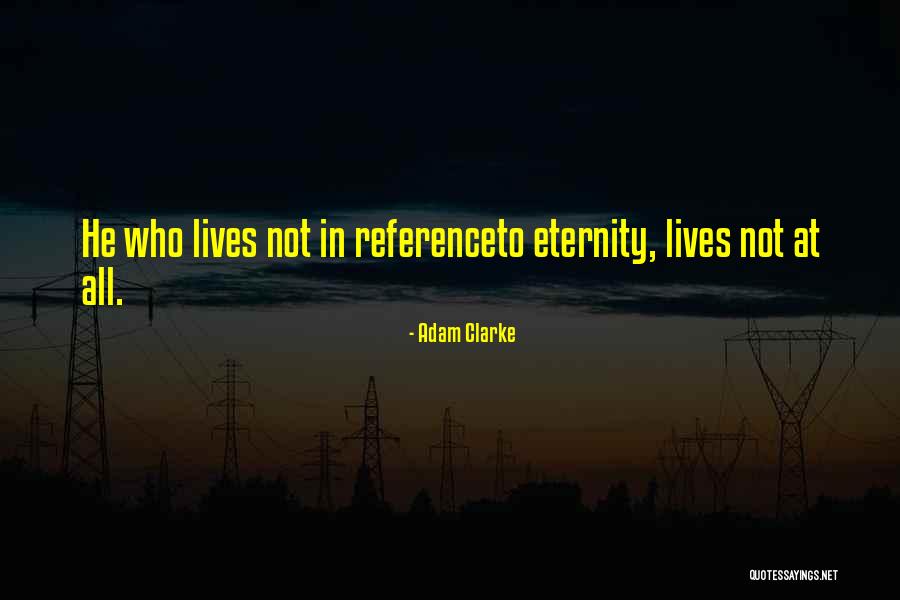 Posljednje Utociste Quotes By Adam Clarke