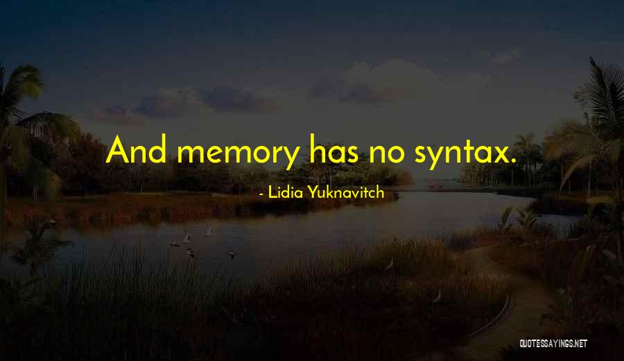 Posolini Quotes By Lidia Yuknavitch Posolini Quotes By Lidia Yuknavitch