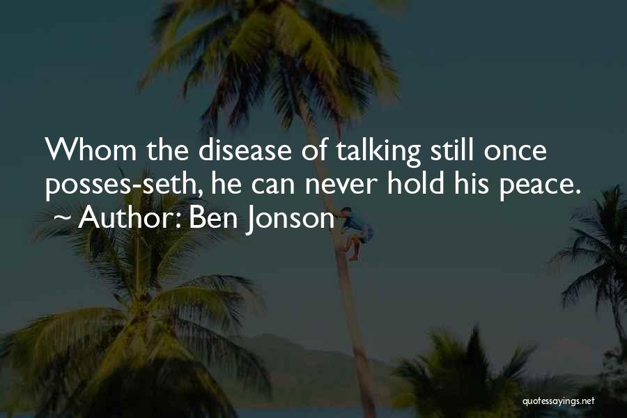 Posse Quotes By Ben Jonson