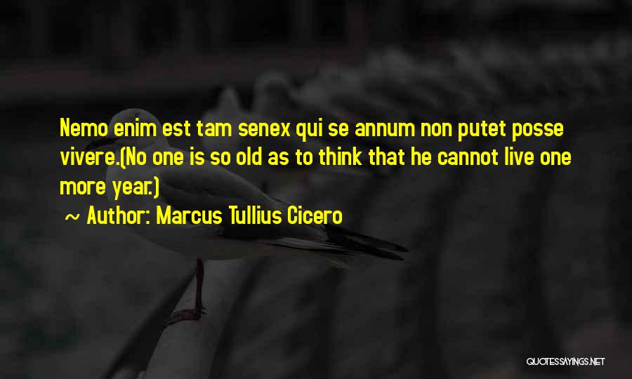 Posse Quotes By Marcus Tullius Cicero