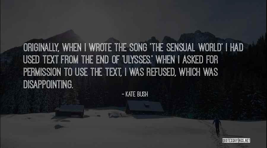 Possehl Enterprises Quotes By Kate Bush Possehl Enterprises Quotes By Kate Bush