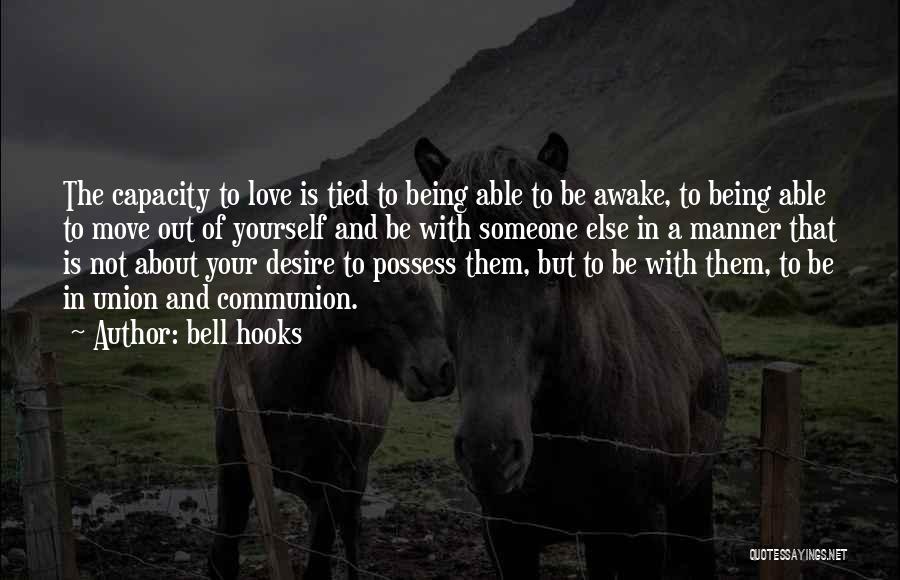 Possess Love Quotes By Bell Hooks