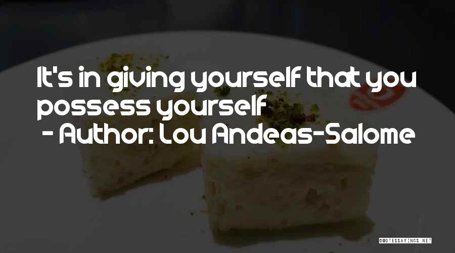 Possess Love Quotes By Lou Andeas-Salome