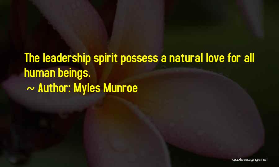 Possess Love Quotes By Myles Munroe