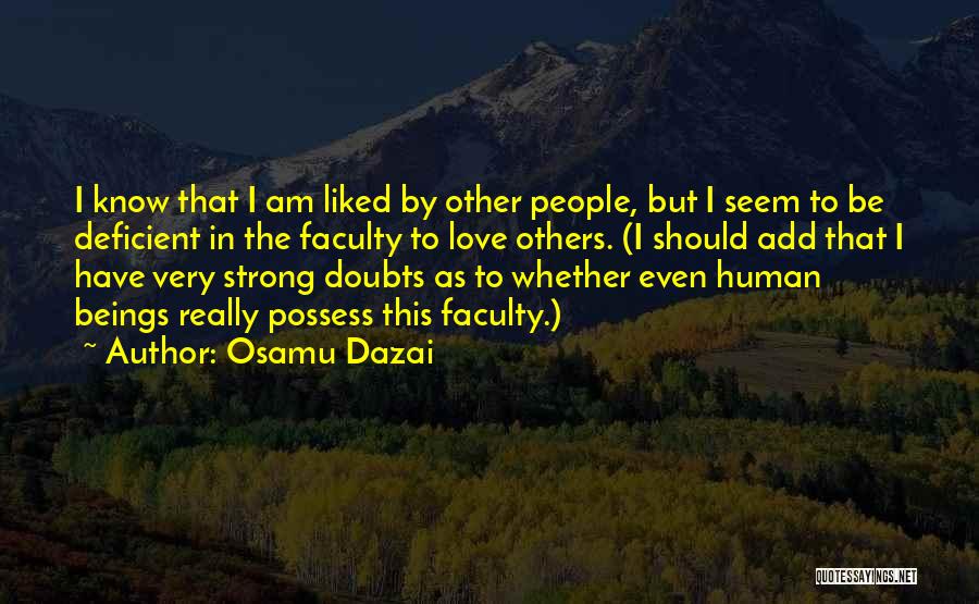 Possess Love Quotes By Osamu Dazai