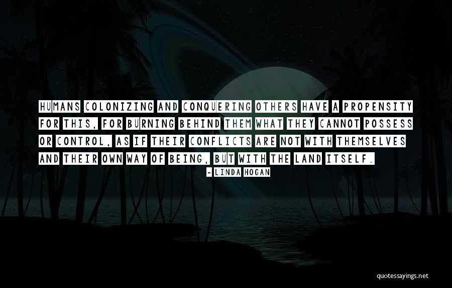 Possess The Land Quotes By Linda Hogan Possess The Land Quotes By Linda Hogan