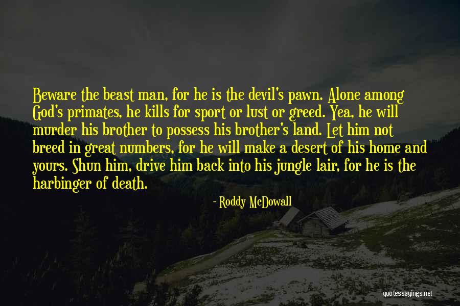 Possess The Land Quotes By Roddy McDowall Possess The Land Quotes By Roddy McDowall
