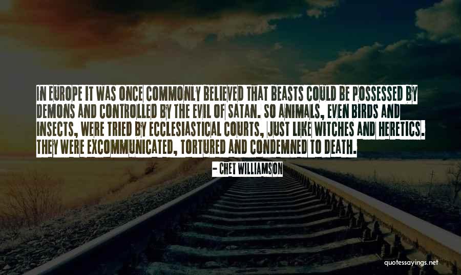 Possessed By Demons Quotes By Chet Williamson Possessed By Demons Quotes By Chet Williamson