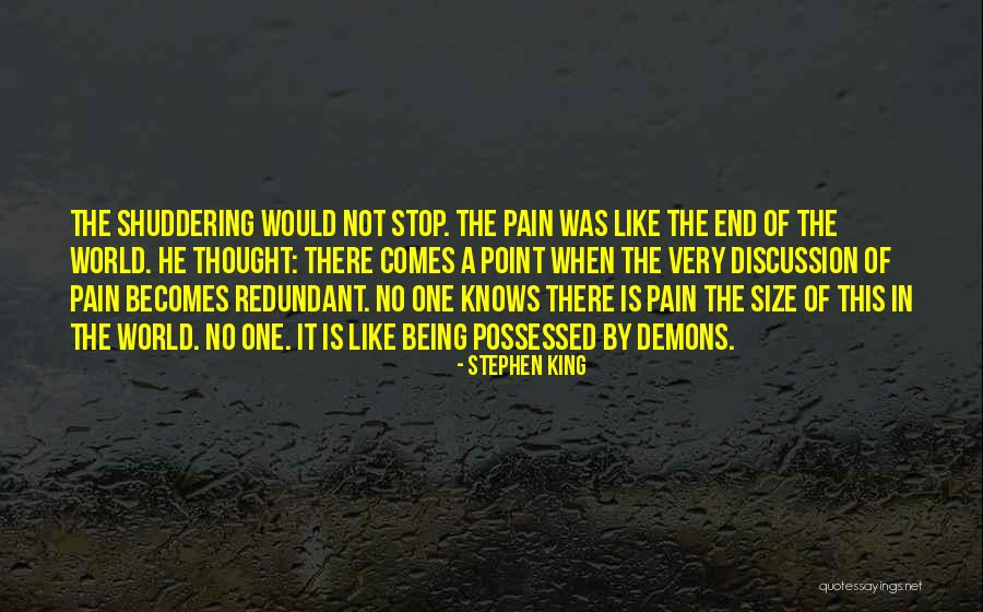 Possessed By Demons Quotes By Stephen King Possessed By Demons Quotes By Stephen King