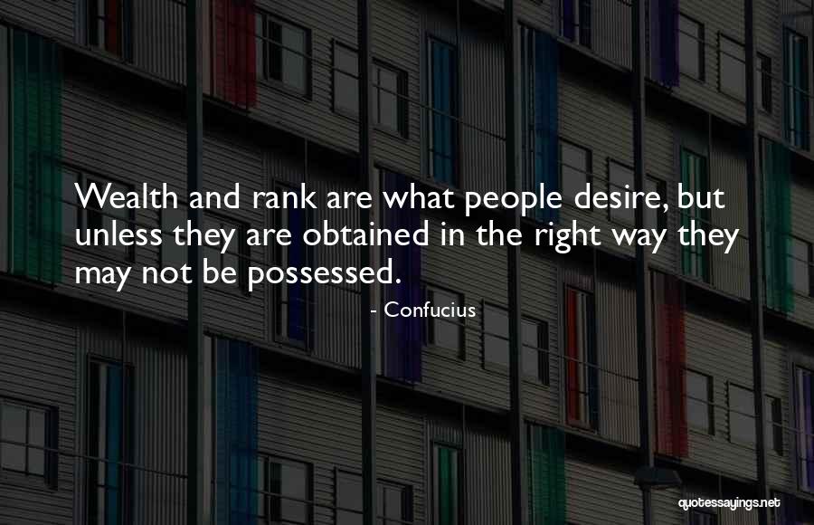 Possessed Love Quotes By Confucius Possessed Love Quotes By Confucius