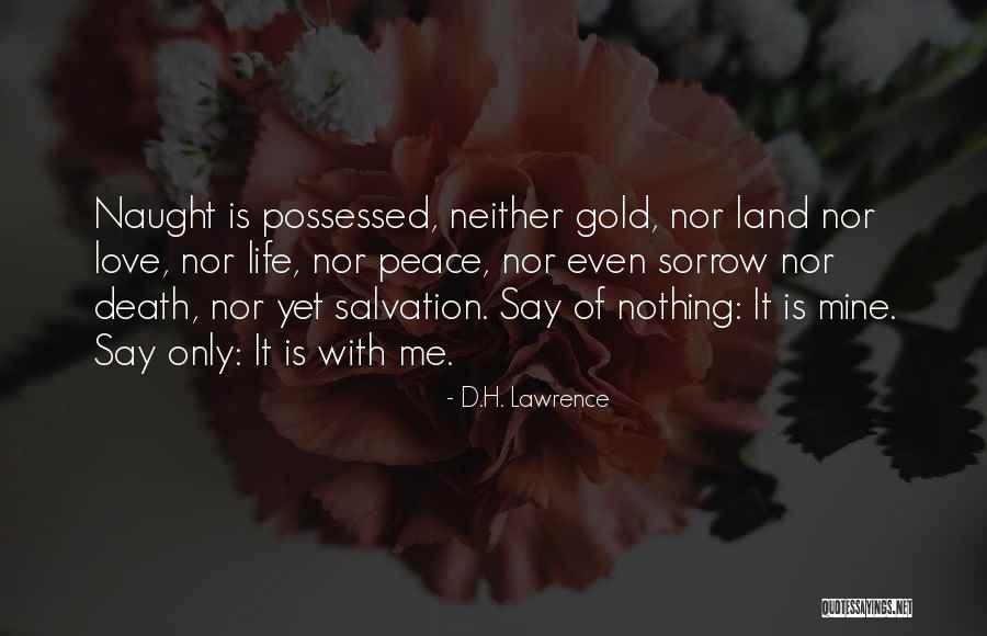 Possessed Love Quotes By D.H. Lawrence