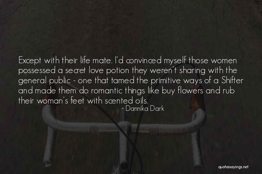 Possessed Love Quotes By Dannika Dark