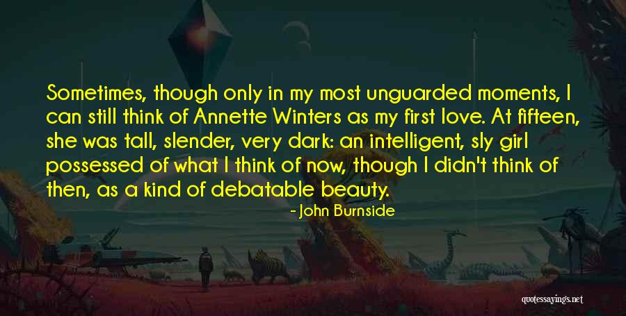 Possessed Love Quotes By John Burnside Possessed Love Quotes By John Burnside