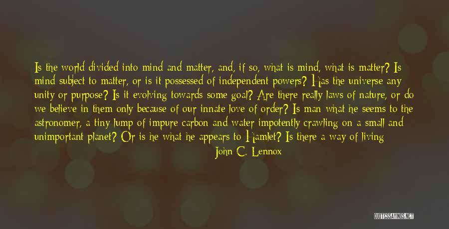 Possessed Love Quotes By John C. Lennox Possessed Love Quotes By John C. Lennox