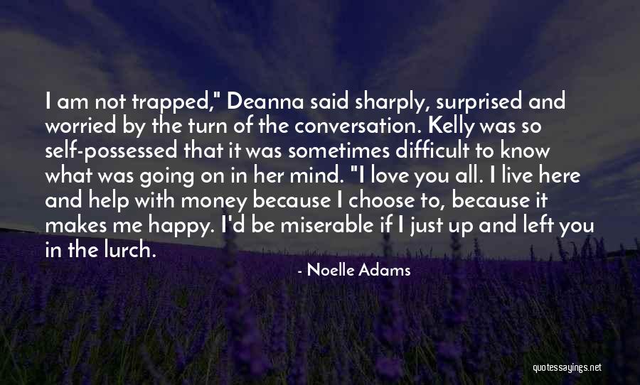 Possessed Love Quotes By Noelle Adams