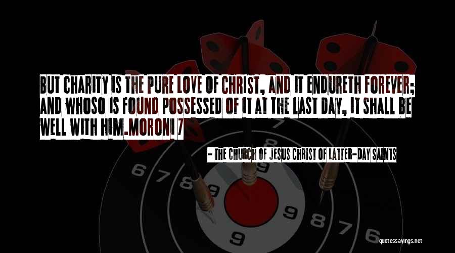 Possessed Love Quotes By The Church Of Jesus Christ Of Latter-day Saints Possessed Love Quotes By The Church Of Jesus Christ Of Latter-day Saints