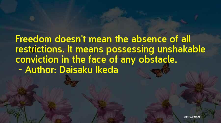 Possessing Quotes By Daisaku Ikeda