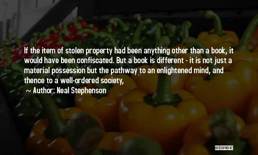 Possession Book Quotes By Neal Stephenson