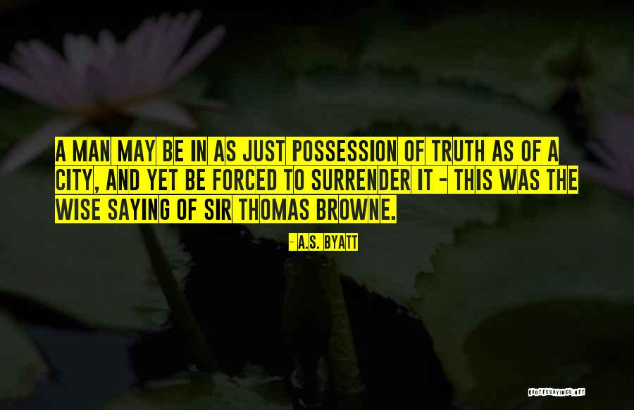 Possession Byatt Quotes By A.S. Byatt Possession Byatt Quotes By A.S. Byatt