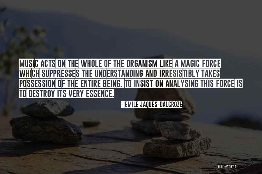Possession Is Quotes By Emile Jaques-Dalcroze Possession Is Quotes By Emile Jaques-Dalcroze