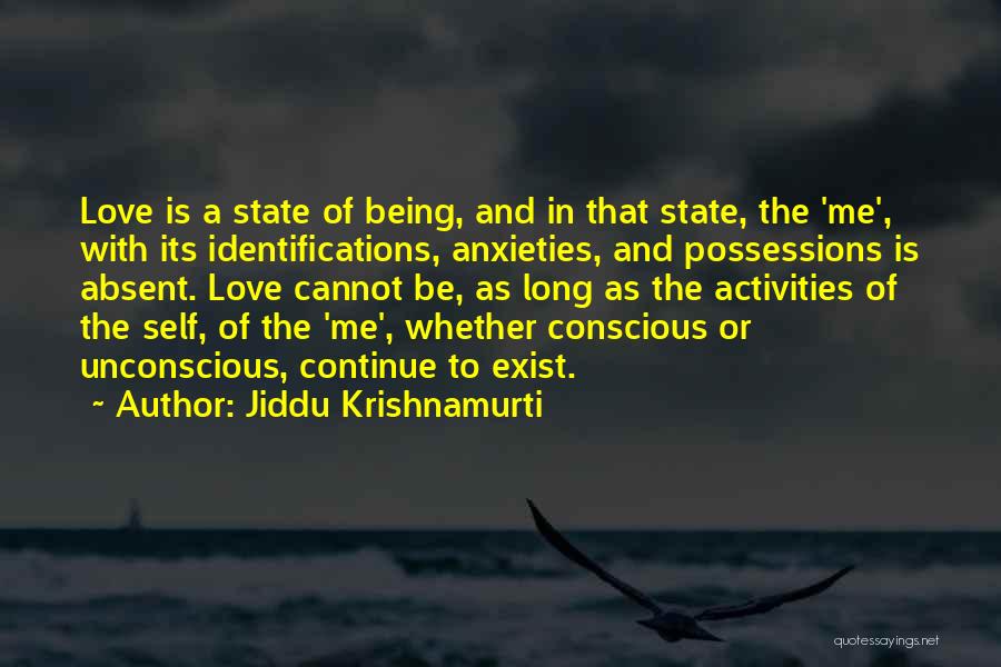 Possessions Love Quotes By Jiddu Krishnamurti