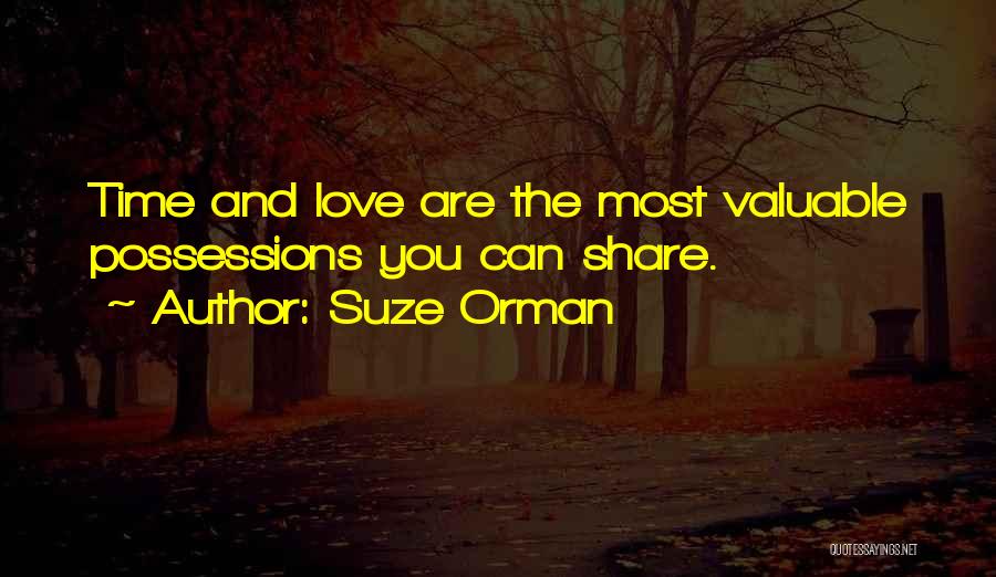 Possessions Love Quotes By Suze Orman