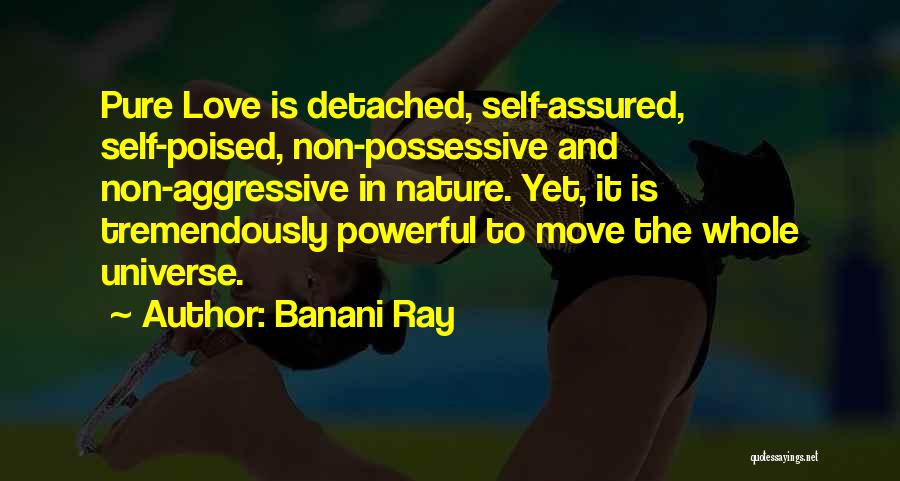 Possessive Love Quotes By Banani Ray