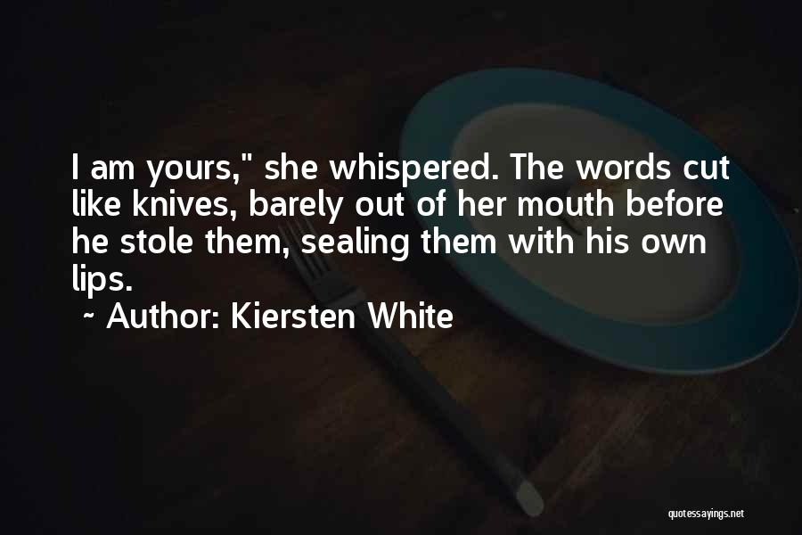 Possessive Love Quotes By Kiersten White