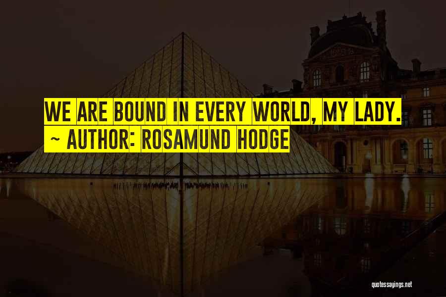 Possessive Love Quotes By Rosamund Hodge