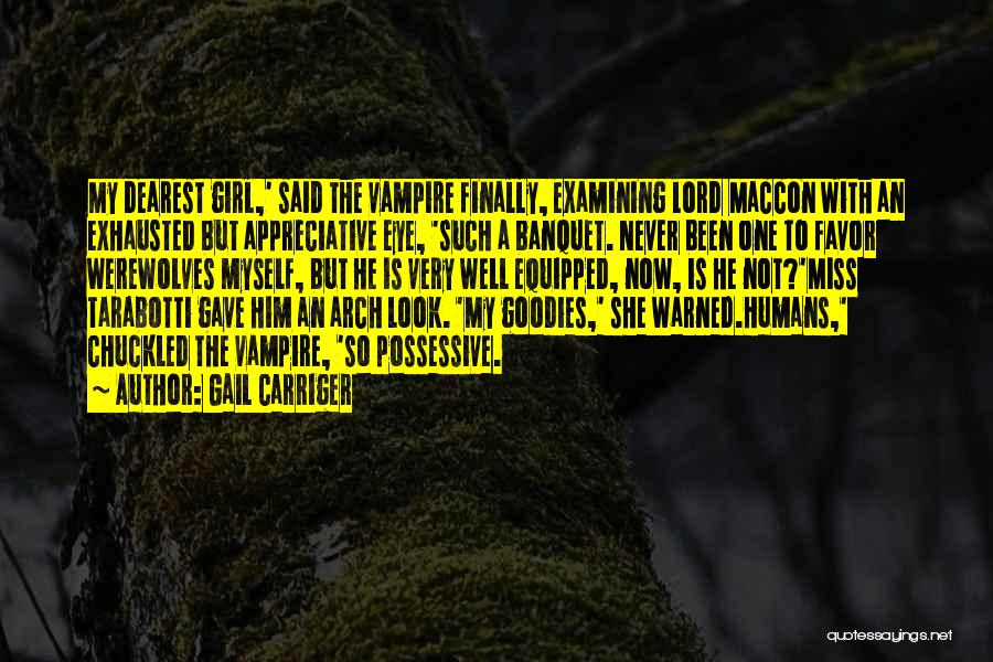 Possessive Quotes By Gail Carriger