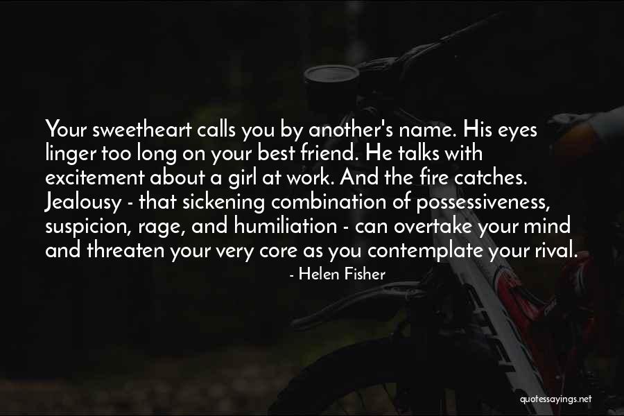 Possessiveness Quotes By Helen Fisher Possessiveness Quotes By Helen Fisher
