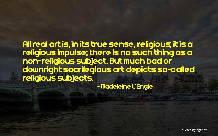 Possiamo Sentirci Quotes By Madeleine L'Engle Possiamo Sentirci Quotes By Madeleine L'Engle