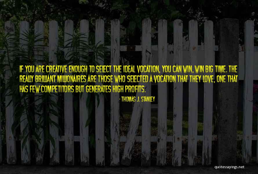 Possibilitie Quotes By Thomas J. Stanley Possibilitie Quotes By Thomas J. Stanley