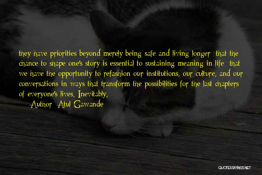 Possibilities In Life Quotes By Atul Gawande