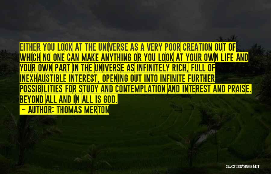 Possibilities In Life Quotes By Thomas Merton