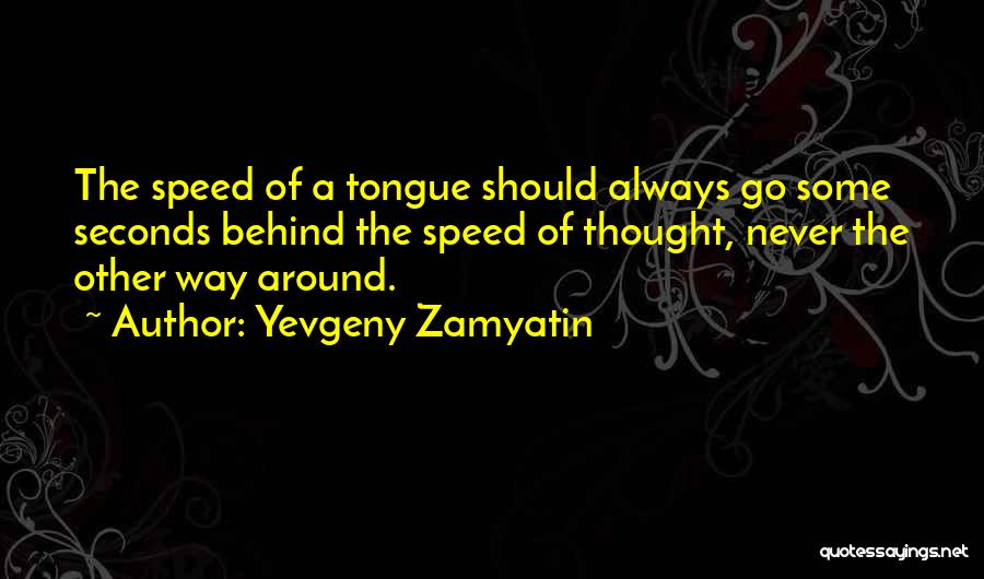 Possibilitiess Quotes By Yevgeny Zamyatin