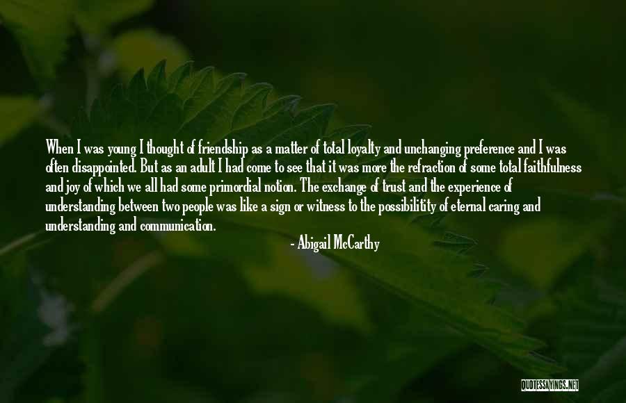 Possibilitity Quotes By Abigail McCarthy Possibilitity Quotes By Abigail McCarthy