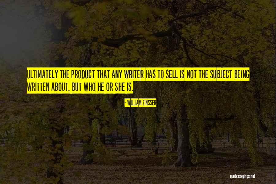 Possibilitity Quotes By William Zinsser Possibilitity Quotes By William Zinsser