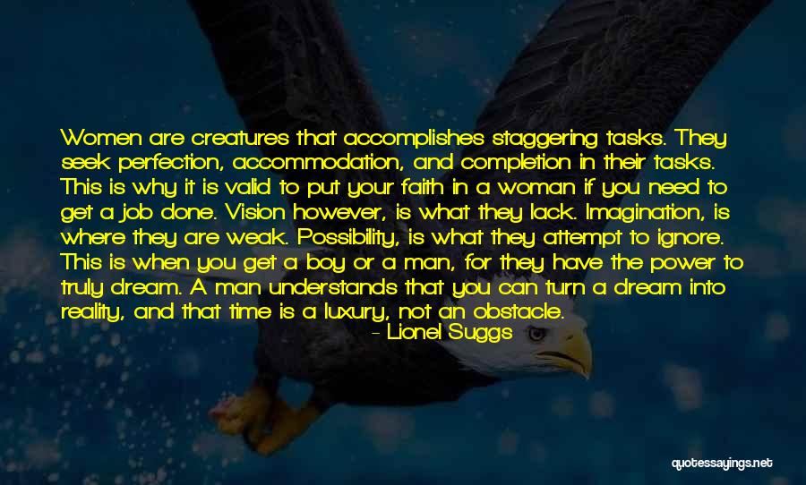 Possibility And Reality Quotes By Lionel Suggs Possibility And Reality Quotes By Lionel Suggs