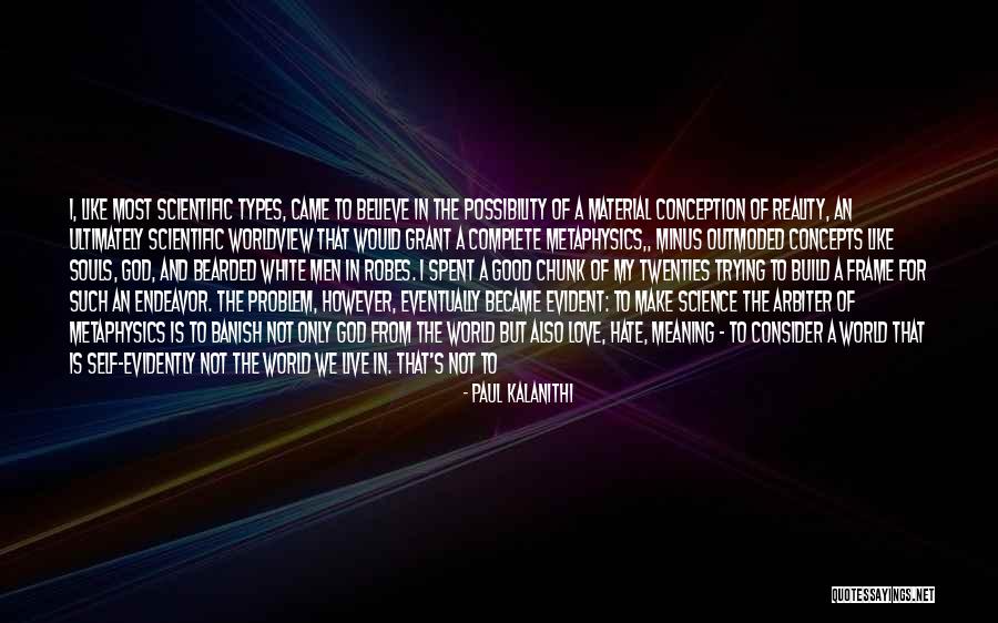 Possibility And Reality Quotes By Paul Kalanithi Possibility And Reality Quotes By Paul Kalanithi