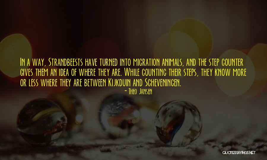 Possibility Enlighten Quotes By Theo Jansen Possibility Enlighten Quotes By Theo Jansen