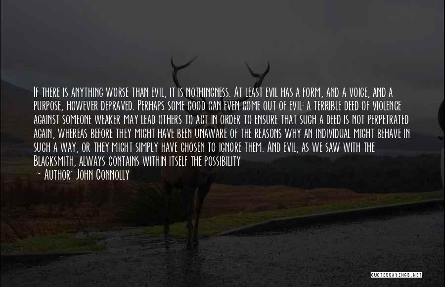 Possibility Of Evil Quotes By John Connolly