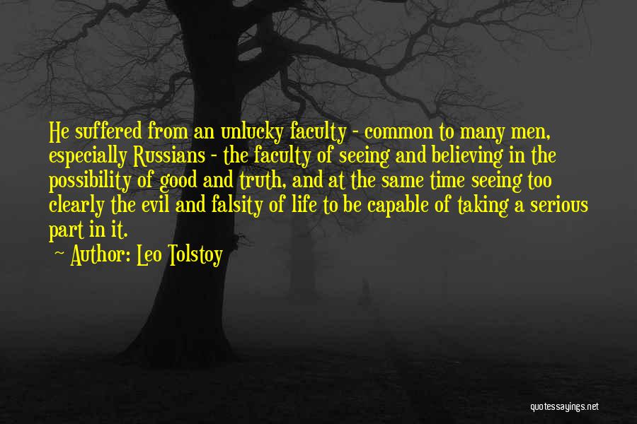 Possibility Of Evil Quotes By Leo Tolstoy