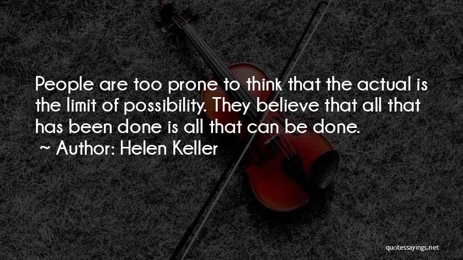 Possibility Thinking Quotes By Helen Keller