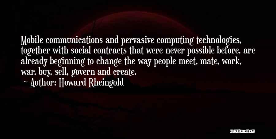 Possible Change Quotes By Howard Rheingold