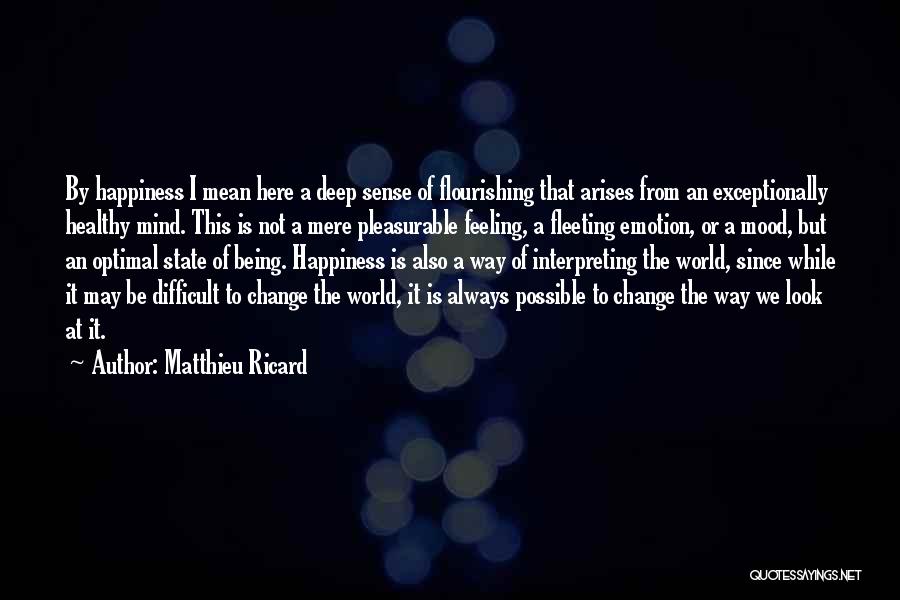 Possible Change Quotes By Matthieu Ricard