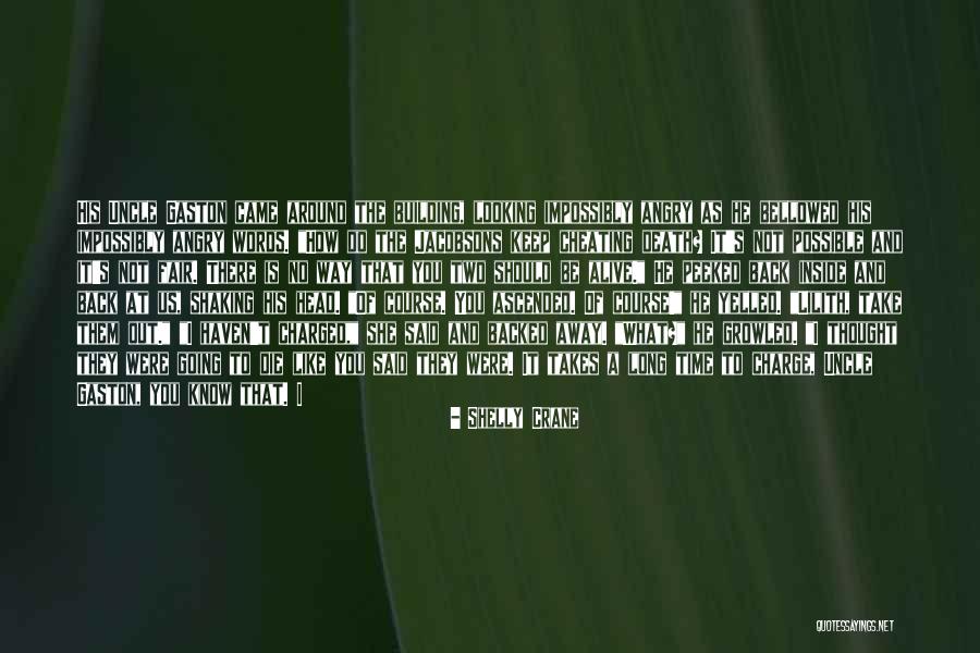 Possible Cheating Quotes By Shelly Crane Possible Cheating Quotes By Shelly Crane
