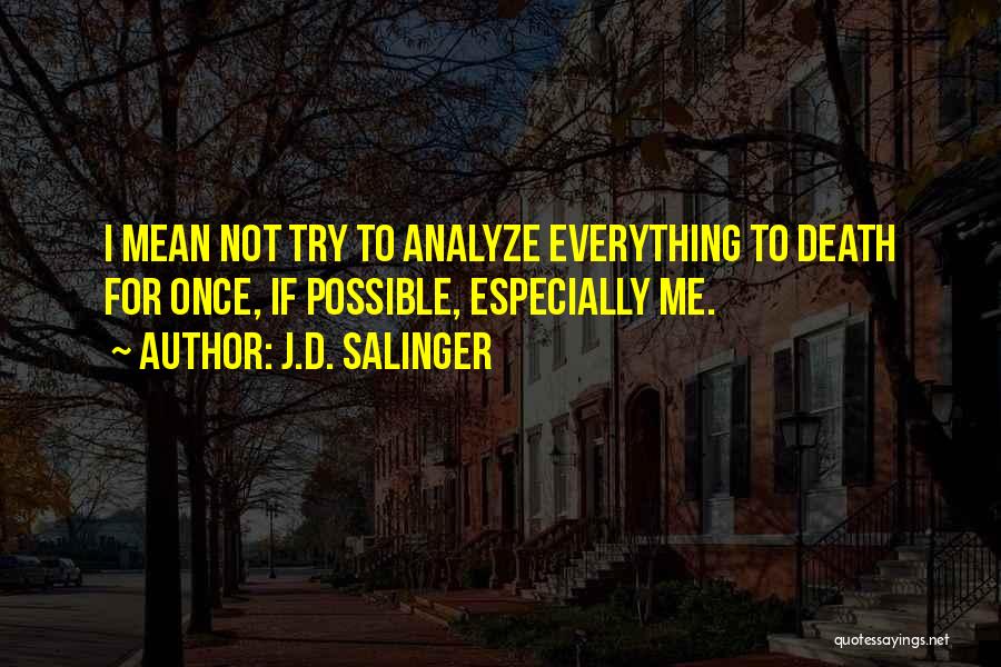 Possible Death Quotes By J.D. Salinger