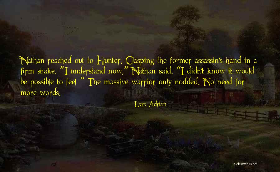Possible For Hand Quotes By Lara Adrian Possible For Hand Quotes By Lara Adrian
